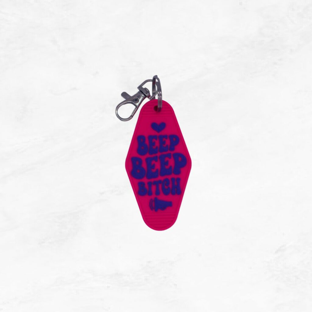 Beep Beep Bitch Keyring
