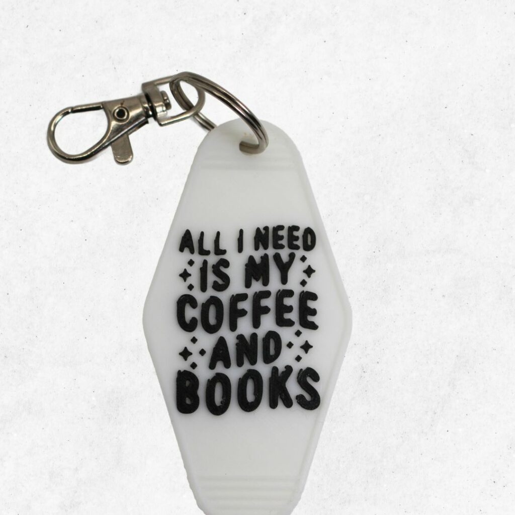All I Need Is My Coffee and Books Keyring