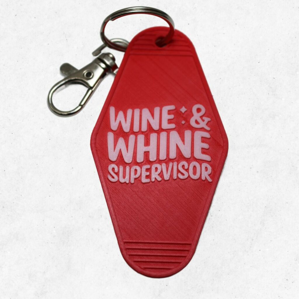 Wine & Whine Supervisor Keyring