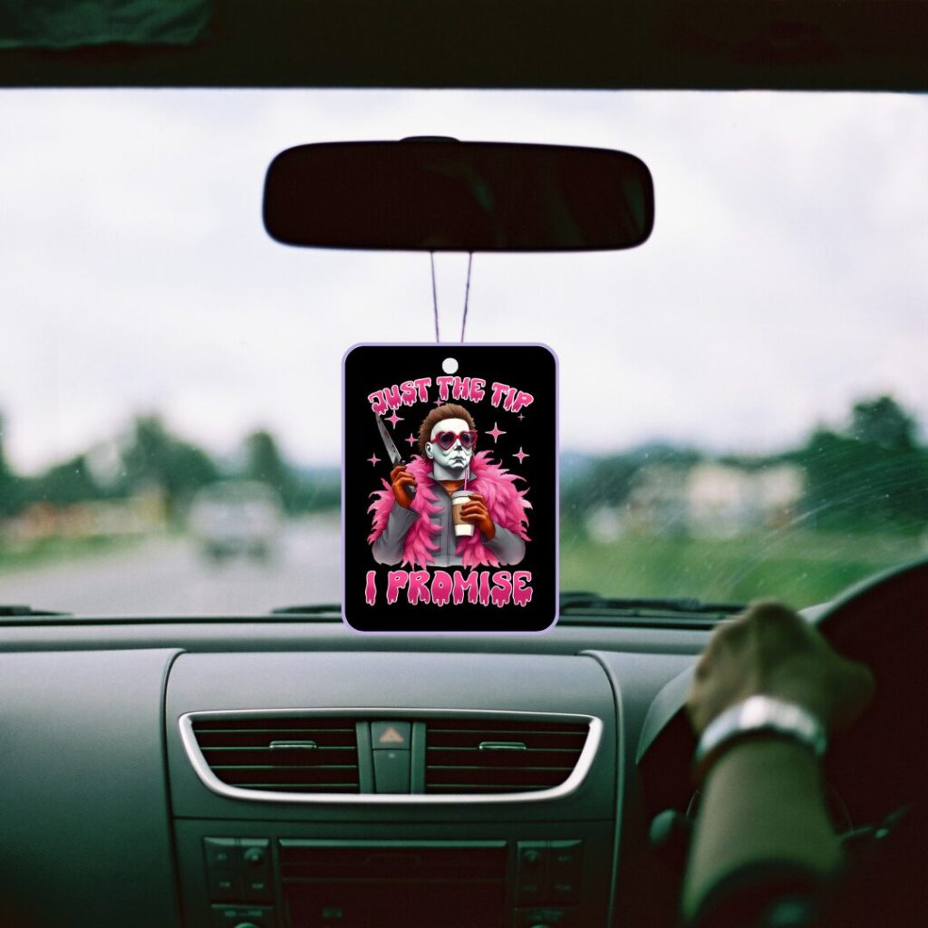 Just the Tip, I Promise - Michael Myers Car Air Freshener, Sassy Horror Decor, Reusable Spooky Car Accessory