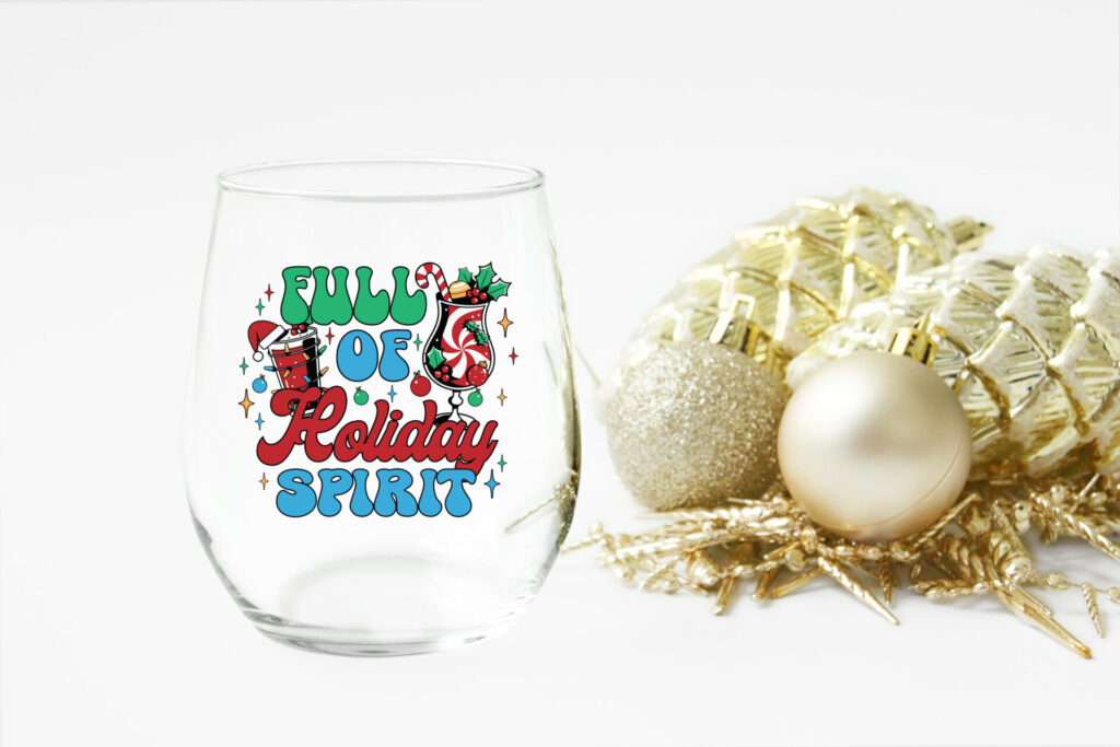 Full of Holiday Spirit Christmas Stemless Wine Glass