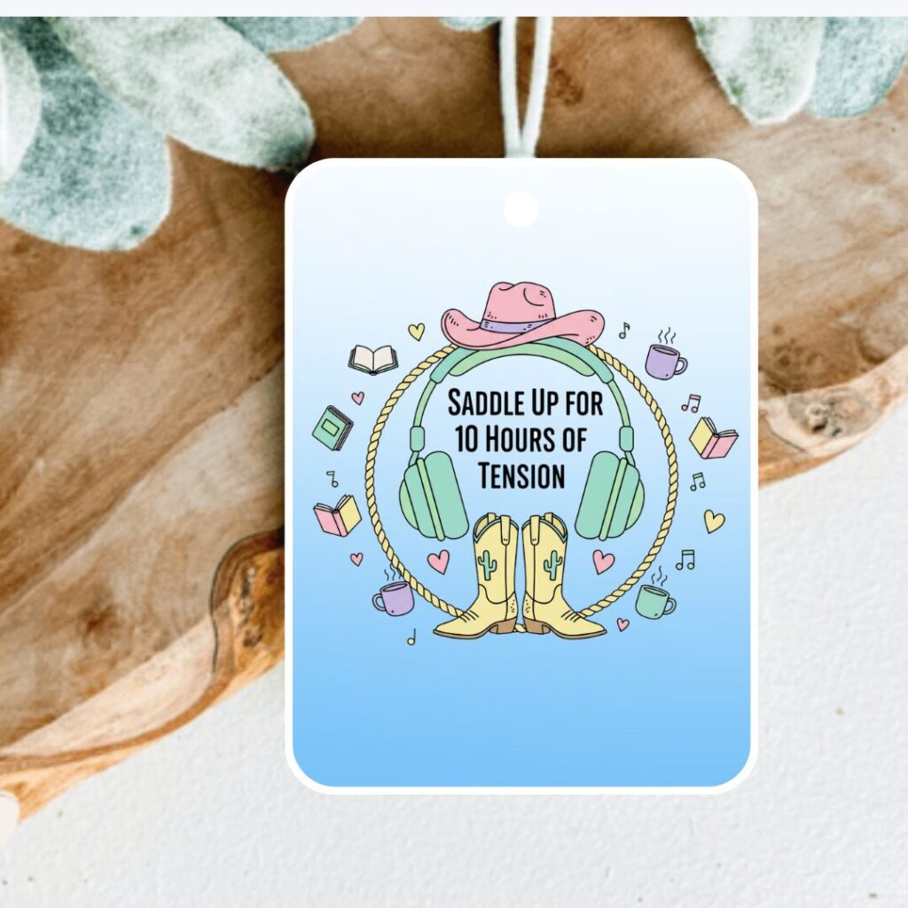 Saddle Up Car Air Freshener - Western Audiobook Bookish Gift - Cute Romance Reader Car Decor with Tension Trope