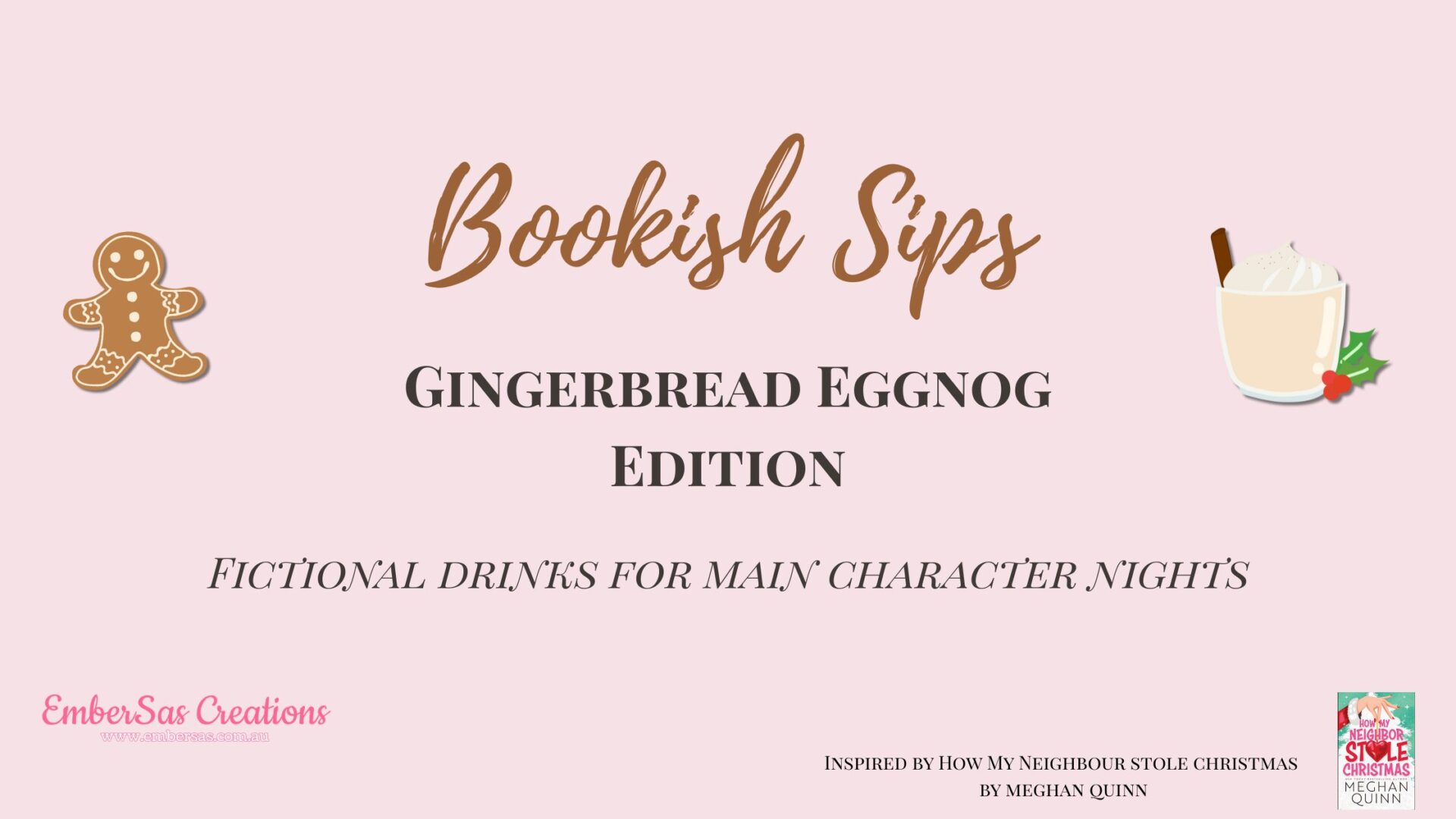 Bookish Sips: Gingerbread Eggnog (Inspired by Meghan Quinn)