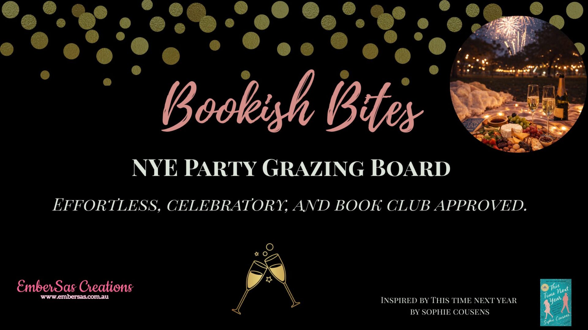 Bookish Bites: NYE Grazing Board 🥂🧀