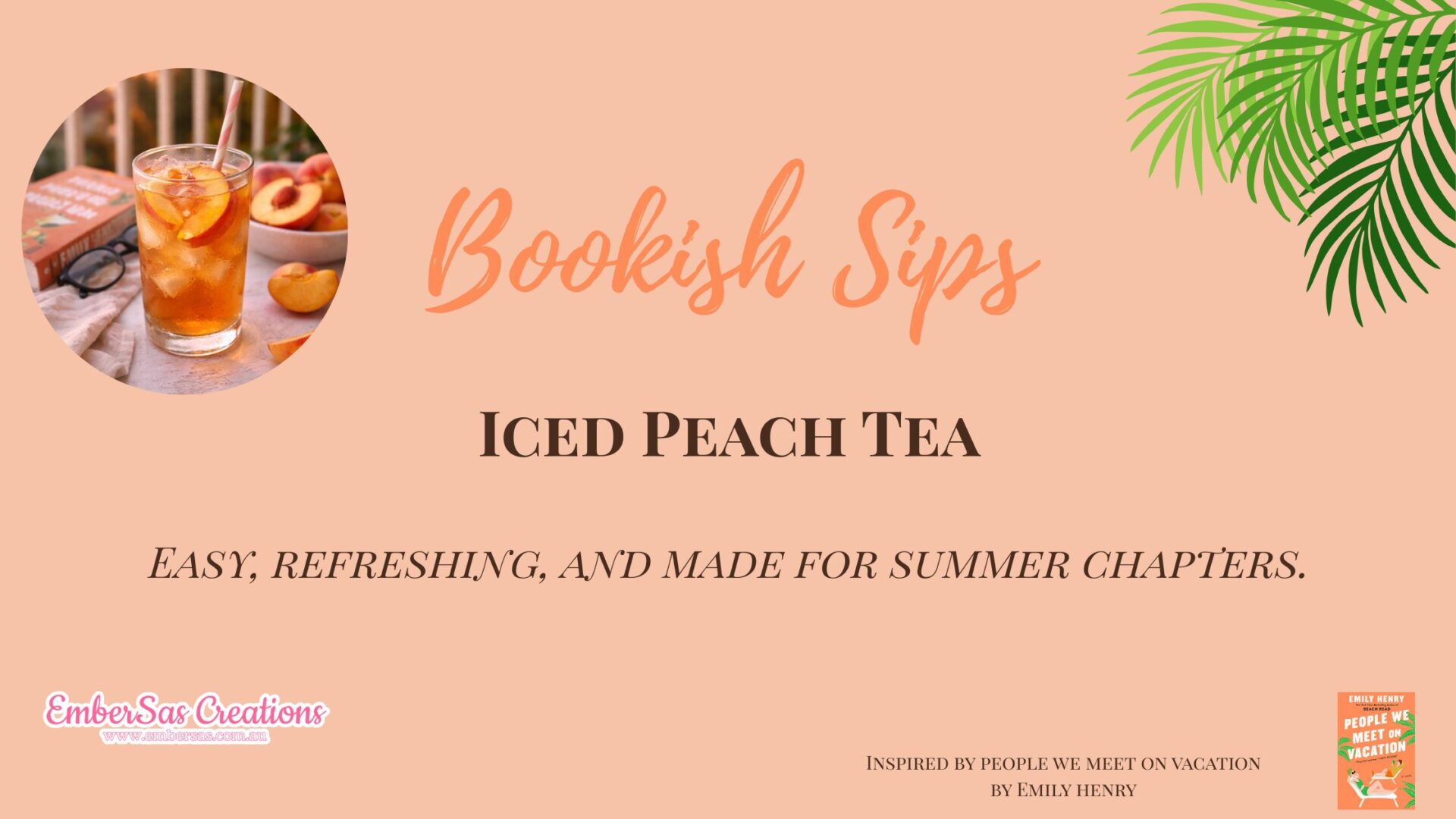 Bookish Sips: Iced Peach Tea